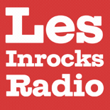  radio numérique FRANCE  Inrocksradio